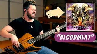 PROTEST THE HERO BASS COVER | "Bloodmeat"