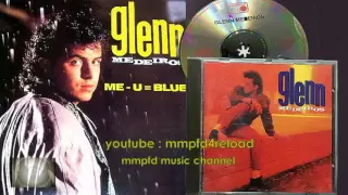 GLENN MEDEIROS feat. The Stylistic - Me - U = Blue (CD/1990)