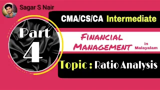 Part 4 CMA/CA/CS inter Financial Management  || FM (SFM) || in Malayalam || Sagar S Nair