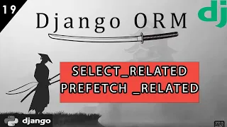 Django ORM Совершенствуем... select_related prefetch related простыми словами #19 #select_related