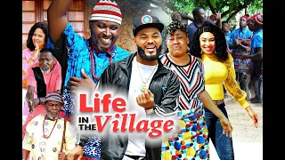 LIFE IN THE VILLAGE SEASON 7 - (New Movie) 2020 Latest Nigerian Nollywood Movie