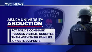 [LATEST] FCT Police Command Rescues Victims Of UNIABUJA Abduction