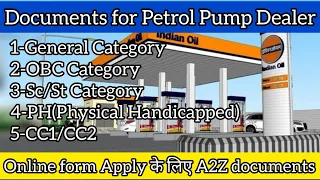Documents for Petrol Pump Dealership| Required documents for Petrol Pump| Documents for Petrol Pump