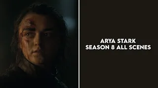 arya stark season 8 all scenes I 4K logoless