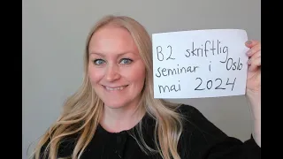 Video 1120 B2 skriftlig seminar i Oslo mai 2024
