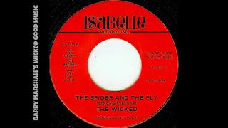 "The Spider and The Fly" by The Wicked