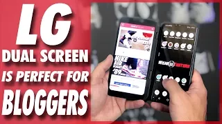 LG Dual Screen is Perfect for Bloggers