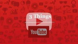 3 Things To Know When Starting YouTube - Logic Meister