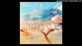 D72 & O.B.M Notion & That Girl - In My Heart (Extended Mix)