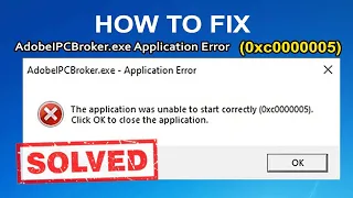 HOW TO FIX ! AdobeIPCBroker.exe Application Error (0xc0000005)  ✔️