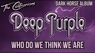 The Contrarians Panel: Dark Horse Album #24 - Deep Purple Who Do We Think We Are