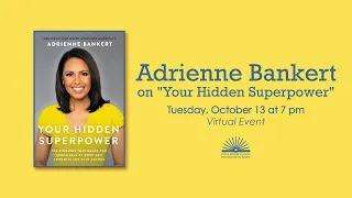 Good Morning America's Adrienne Bankert on "Your Hidden Superpower"