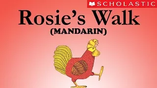 Rosies Walk (Mandarin)