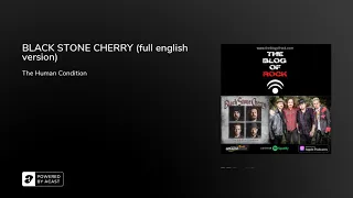 BLACK STONE CHERRY (full english version)