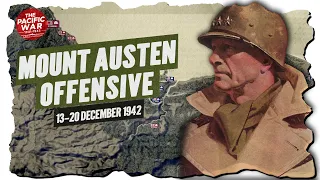 Battle of Mount Austen - Pacific War #56 DOCUMENTARY