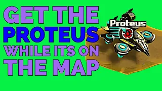 War Commander: Get The Proteus While It's On The Map!