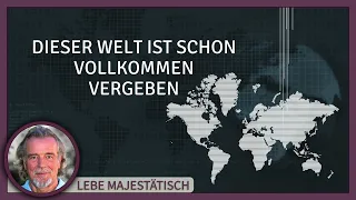 332 Ein Kurs in Wundern EKIW | Die Angst bindet die Welt. Die Vergebung gibt sie frei | G. Sumser