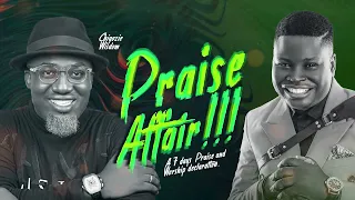 Praise Affair with Tosin Bee feat Chigozie Wisdom Day Three