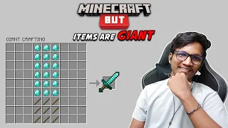 Minecraft But, Items Are Giant | Raju Gaming