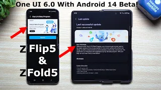 It's Here! One UI 6.0 Beta With Android 14 - For Galaxy Z Flip5 and Fold5