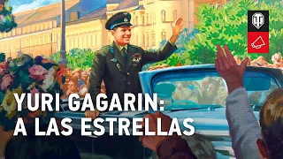 Yuri Gagarin: A las estrellas