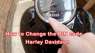 How To Change the PIN - Harley Davidson