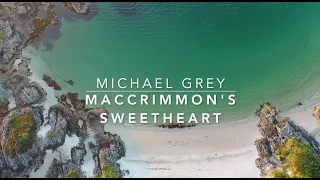 Michael Grey - MacCrimmon's Sweetheart (canntaireachd included)