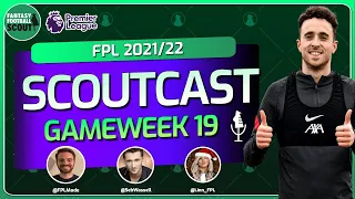 Frisking the Festive Fixtures | Scoutcast | FPL 2021/22 | GW19