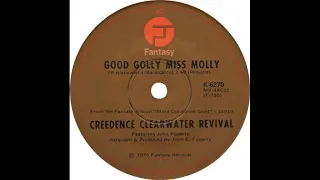 Creedence Clearwater Revival - Good Golly Miss Molly