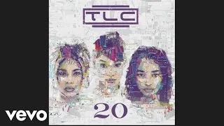 TLC - Kick Your Game (Official Audio)