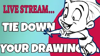 Live Streaming - Tie Down your DRAWING - with Wayne and Judy /// [2021]