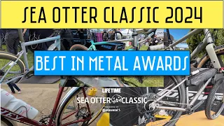 Sea Otter Classic 2024: Best In Metal Bikes Awards