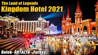 The Land of Legends Kingdom Hotel  Belek Antalya Turkey