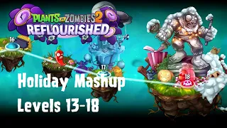 PvZ 2 Reflourished: Holiday Mashup - Levels 13-18 - Gargantuar Battle