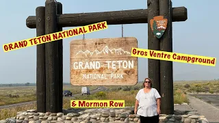 GRAND TETON NATIONAL PARK  Gros Ventre Campground and Mormon Row