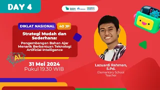 Hari 4 : Diklat Pemanfaatan AI untuk Meningkatkan Kemampuan Literasi dan Numerasi Siswa