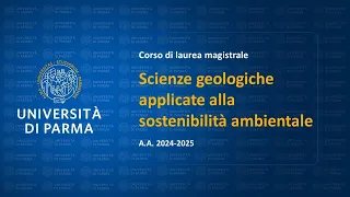 Laurea magistrale in Scienze geologiche applicate alla sostenibilità ambientale - a.a. 2024-25