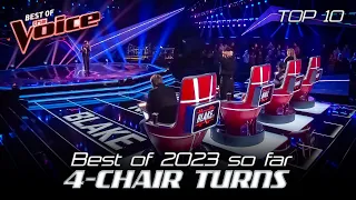 The Best 4-CHAIR TURNS on The Voice 2023 so far | Top 10