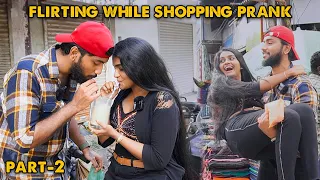 Flirting While Shopping Prank🛒😍❤️ PART - 2 FULL VIDEO | Kovai 360*