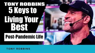 Tony Robbin Motivation 2021🌟🌟🌟5 Keys to Living Your Best Post-Pandemic Life♥️#TonyRobbin