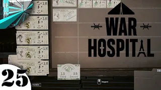 Let's Play War Hospital - Part 25 (The Disease Spreads)