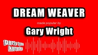 Gary Wright - Dream Weaver (Karaoke Version)