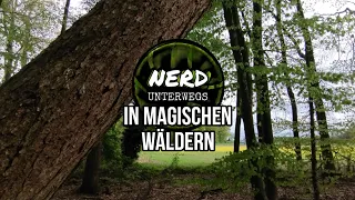 NERD unterwegs Nr.23 - Unterwegs in magischen Wäldern