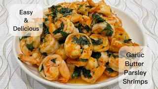 Garlic, Butter, Parsley Shrimp dish/ Easy and Delicious dish in 15 minutes