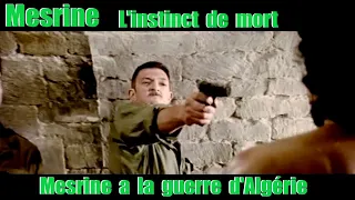 Mesrine L'instinct de Mort - Mesrine a la guerre d'Algérie / GAMER CAGOULER