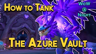 How to Tank The Azure Vault