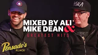 Greatest Hits with MixedByAli and Mike Dean - Pensado's Place #348