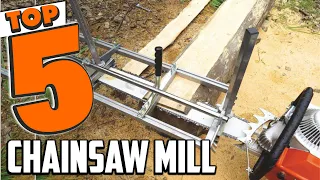 Best Chainsaw Mill In 2024 - Top 5 Chainsaw Mills Review