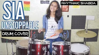 SIA - UNSTOPPABLE - DRUM COVER