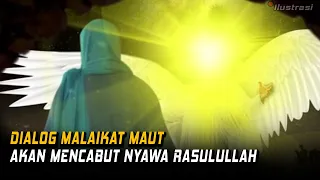 Kisah Teladan Nabi Muhammad SAW, Jibril Tak Sanggup Melihat Wajah Rasulullah saat Sakaratul Maut